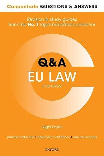 Concentrate Questions and Answers EU Law: Law Q&A Revision and Study Guide