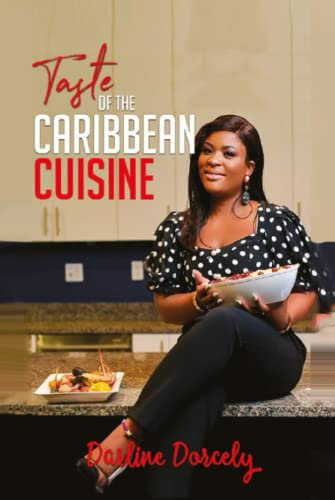 Taste of The Caribbean Cuisine