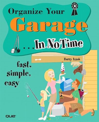 Organize Your Garage... In No Time