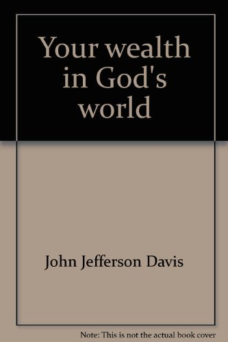 Your wealth in God's world: Does the Bible support the free market?
