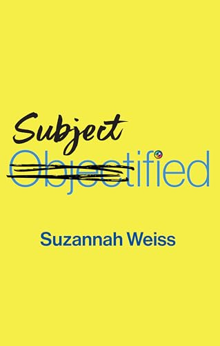 Subjectified: Becoming a Sexual Subject
