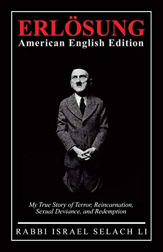 ERLӦSUNG American English Edition: My True Story of Terror, Reincarnation, Sexual Deviance, and Redemption