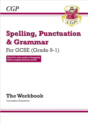Spelling, Punctuation and Grammar for Grade 9-1 GCSE Workbook (includes Answers): perfect for catch-up, assessments and exams in 2021 and 2022: for Grade 9-1 GCSE Workbook (includes Answers)