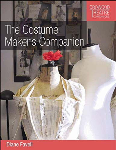 The Costume Maker's Companion (Crowood Theatre Companions)