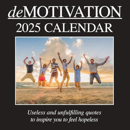 Demotivation - Quadratischer Wandkalender 2025, 16 Monate, Premium-Planer, Neujahrsgeschenk