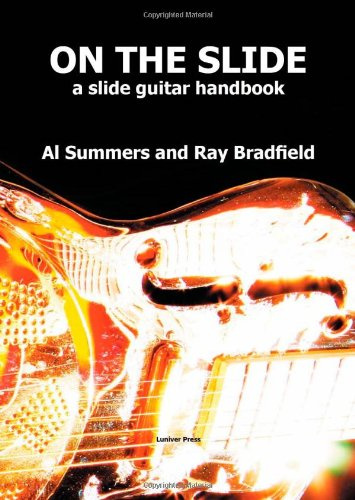 On the Slide: A Slide Guitar Handbook