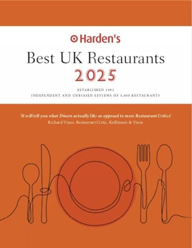 Harden’s Best UK Restaurants 2025 25th EDITION: 25 (Harden's Restaurants Guide)