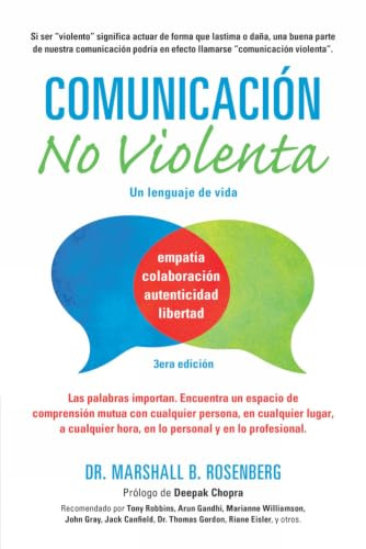Comunicación no Violenta: Un Lenguaje de vida: Un Lenguaje de vida / A Language of Life