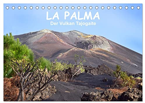 La Palma - der Vulkan Tajogaite (Tischkalender 2026 DIN A5 quer), CALVENDO Monatskalender: Leben mit dem Vulkan Tajogaite auf La Palma - Vulkanzeit und Monate später... (CALVENDO Orte)