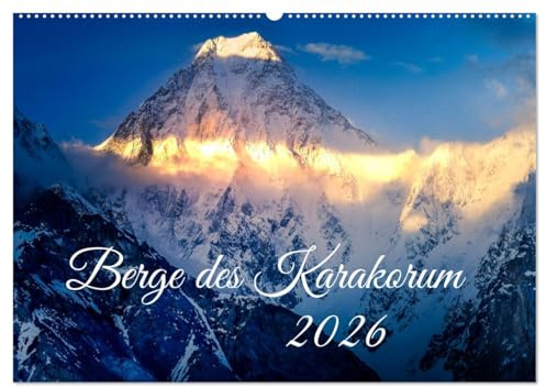 Berge des Karakorum (Wandkalender 2026 DIN A2 quer), CALVENDO Monatskalender: Beeindruckende Bergwelt Pakistans (CALVENDO Natur)
