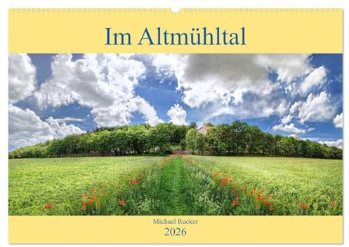 Im Altmühltal (Wandkalender 2026 DIN A2 quer), CALVENDO Monatskalender: Ansichten von und an der Altmühl (CALVENDO Orte)