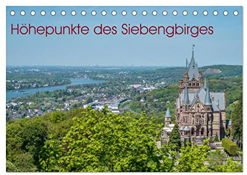 Höhepunkte des Siebengebirges (Tischkalender 2026 DIN A5 quer), CALVENDO Monatskalender: Die schönsten Punkte im Siebengbirge (CALVENDO Orte)