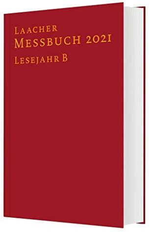 Laacher Messbuch 2021 gebunden: Lesejahr B