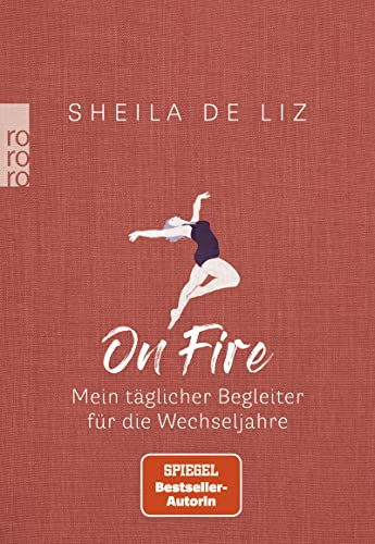 On Fire: Mein täglicher Begleiter für die Wechseljahre