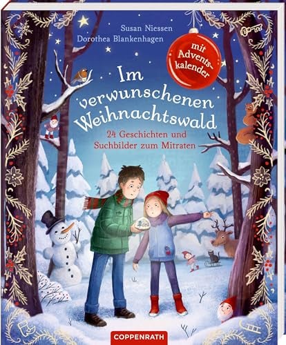 Im verwunschenen Weihnachtswald: 24 Geschichten und Suchbilder zum Mitraten. Mit Adventskalender.- 24 Adventsgeschichten und Suchbilder zum Mitraten. Mit Adventskalender.