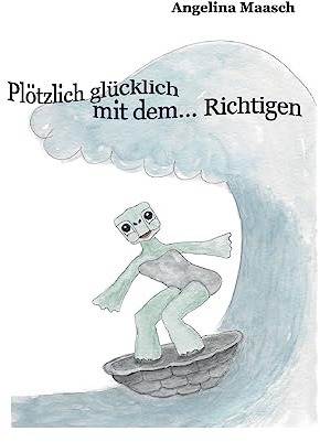 Plötzlich glücklich mit dem... Richtigen