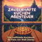 Das inoffizielle Kochbuch für Fans von Walt Disney: Zauberhafte Küchenabenteuer. 40 Rezepte für jedes Kochlevel: schnell, lecker, einfach