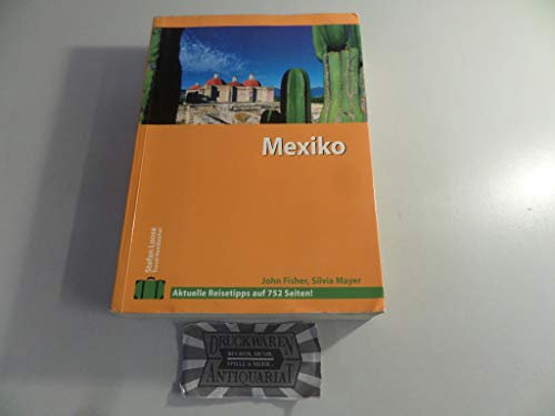Stefan Loose Travel Handbücher Mexiko (Stefan Loose Reiseführer)