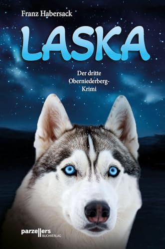 Laska: Der dritte Oberniederberg-Krimi
