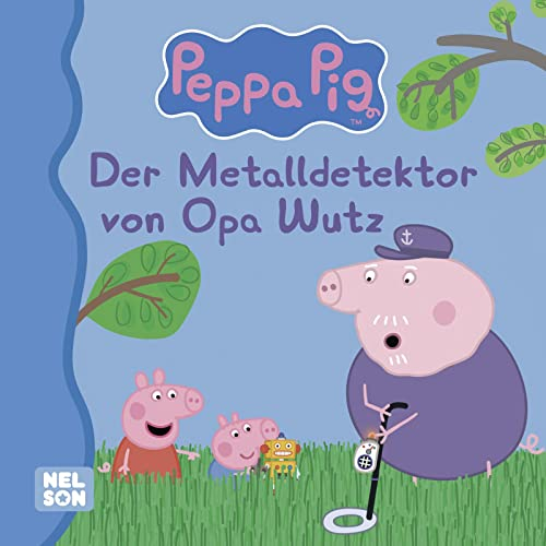 Maxi-Mini 120: VE5: Peppa Pig: Der Metalldetektor von Opa Wutz (Nelson Maxi-Mini)