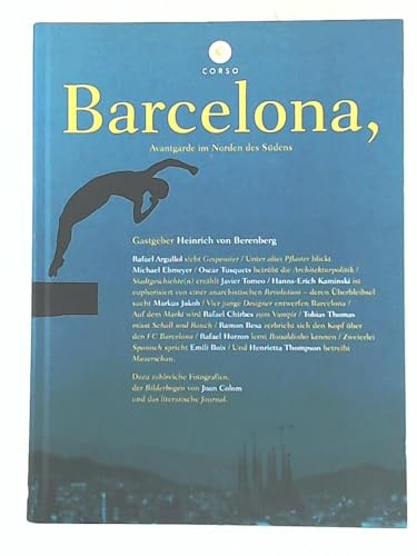 Barcelona: Avantgarde im Norden des Südens