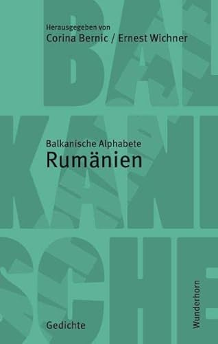 Balkanische Alphabete: Rumänien: Gedichte. Deutsch - Rumänisch