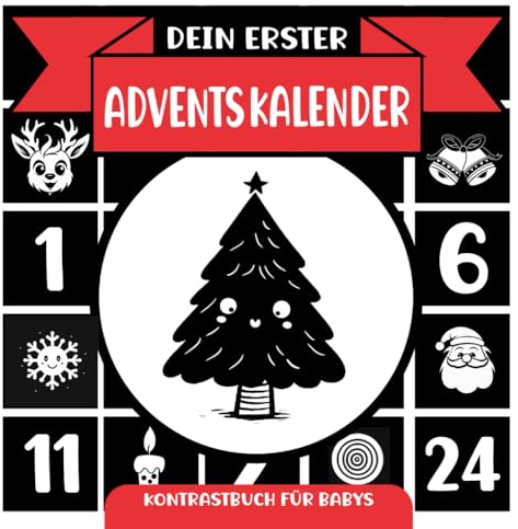 Dein erster Adventskalender: Baby Kontrastbuch mit 24 + 7 weihnachtlichen schwarz weiss Bildern