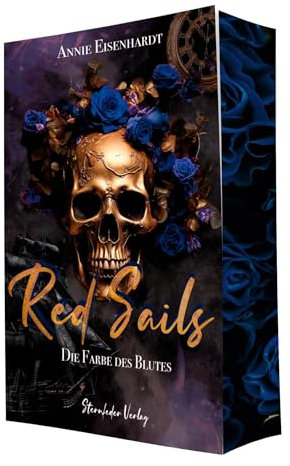 Red Sails Teil 2: Die Farbe des Blutes (Sails Reihe)