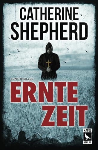 Erntezeit: Thriller (Zons Thriller)