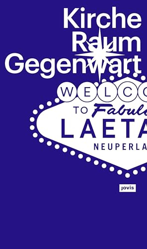 Kirche Raum Gegenwart