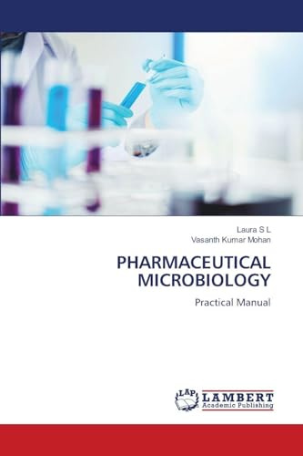 PHARMACEUTICAL MICROBIOLOGY: Practical Manual