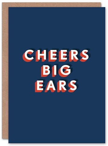 Artery8 Cheers Big Ears Simple Funny Toast Quote For Him Birthday Card