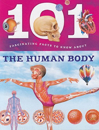 101 Fascinating Facts To Know About - Human Body Brown Watson