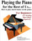 Playing the Piano for the Rest of Us...: How to play chord music on the piano.