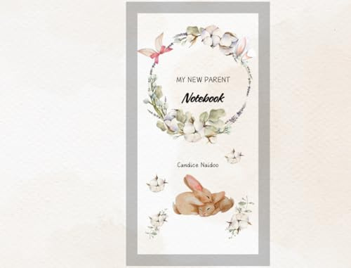 My New Parent Notebook: Quotes and notes
