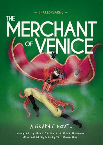 Shakespeare's The Merchant of Venice: A Graphic Novel (Classics in Graphics)
