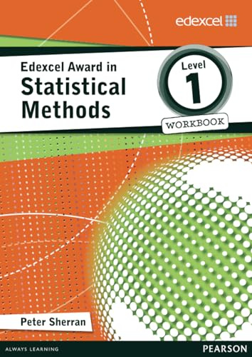 Edexcel Award in Statistical Methods Level 1 Workbook: Level 1 Workbook