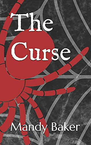 The Curse (Alex and Liz Novels, Band 1)
