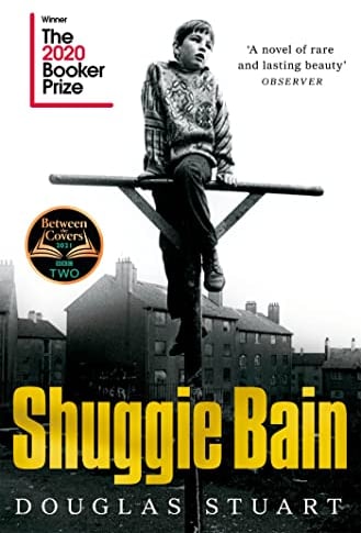 Shuggie Bain: The Million-Copy Bestseller & Winner of the Booker Prize