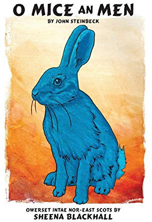 O Mice an Men: Of Mice and Men in North-East Scots