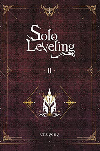 Solo Leveling, Vol. 2 (light novel) (SOLO LEVELING LIGHT NOVEL SC, Band 2)
