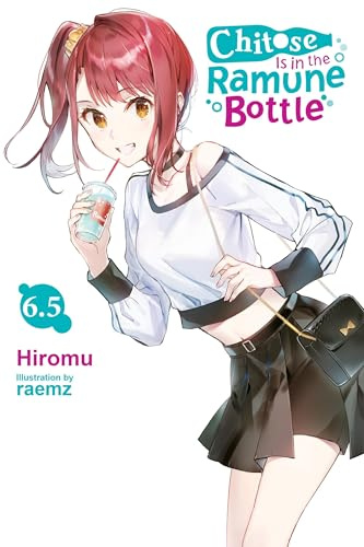 Chitose Is in the Ramune Bottle, Vol. 6.5
