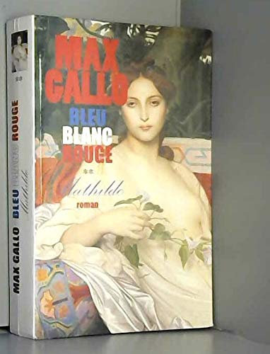 Mathilde (Bleu blanc rouge.)