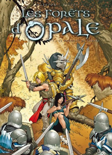 Les Forêts d'opale, tome 1 : Le Bracelet de Cohars