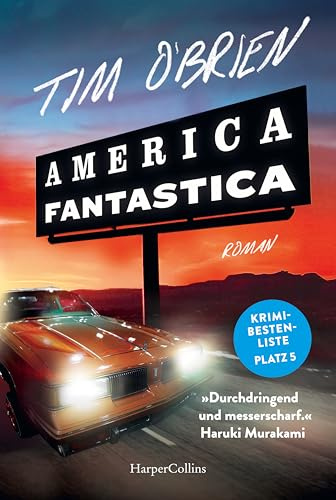 America Fantastica: Roman | Beißend komische Satire | »Durchdringend und messerscharf.« Haruki Murakami | In den Top 5 der Krimibestenliste von Deutschlandfunk Kultur