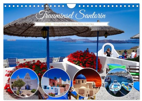 Trauminsel Santorin (Wandkalender 2026 DIN A4 quer), CALVENDO Monatskalender: Ein Wandschmuck, der Urlaubsstimmung weckt (CALVENDO Orte)