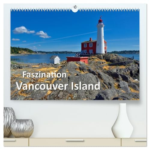 Faszination Vancouver Island (hochwertiger Premium Wandkalender 2026 DIN A2 quer), Kunstdruck in Hochglanz: Die wunderschönen, ausdrucksstarken und ... Outdoor-Enthusiasten ist. (CALVENDO Orte)