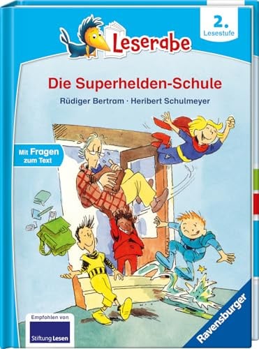 Die Superhelden-Schule - lesen lernen mit dem Leseraben - Erstlesebuch - Kinderbuch ab 7 Jahren - ab 2. Klasse lesen lernen (Leserabe 2. Klasse): Mit Fragen zum Text (2. Lesestufe)