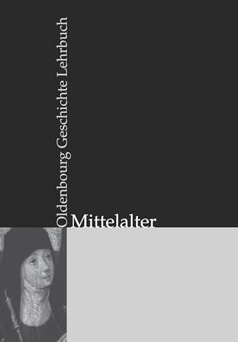 Oldenbourg Geschichte Lehrbuch: Mittelalter