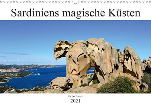 Sardiniens magische Küsten (Wandkalender 2021 DIN A3 quer): Der bildschöne Kalender zeigt fantastische Felslandschaften und paradiesische Buchten (Monatskalender, 14 Seiten ) (CALVENDO Orte)